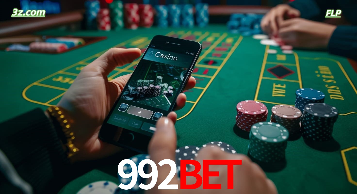 Cassino online 992bet no Brasil com jogos de mesa e apostas pelo celular